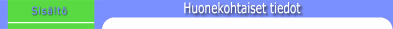 Huonekohtaiset tiedot